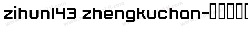 zihun143 zhengkuchan字体转换